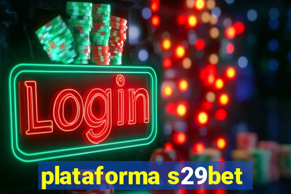 plataforma s29bet
